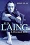 R. D. Laing: A Divided Self