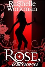 Rose, Undercover