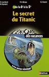 Le secret du Titanic : De la 6e � la 5e