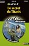 Le secret du Titanic : De la 6e � la 5e