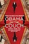 Obama on the Couch: Inside the Mind of the President