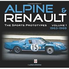Alpine and Renault: The Sports Prototypes 1963 to 1969
