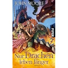 Nur Drachen leben l�nger: Roman