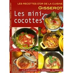 Mini-cocottes (les) Recettes d'Or