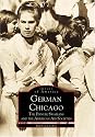 German Chicago: The Danube Swabians and the American Aid Societies (Images of America: Illinois)