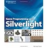 Game Programming with Silverlight