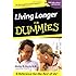 Living Longer For Dummies