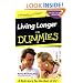 Living Longer for Dummies