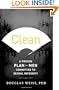 Clean: A Proven Plan for Men Committed to Sexual Integrity