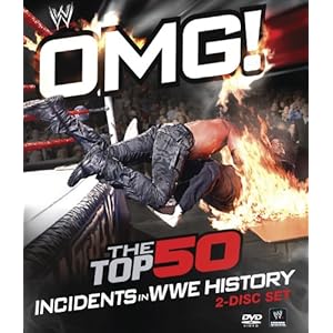 WWE: OMG! The Top 50 Incidents in WWE History