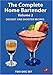 The Complete Home Bartender - Volume 2 - Dessert and Shooter Recipes