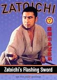 Zatoichi: The Blind Swordsman - Zatoichi`s Flashing Sword
