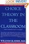 Choice Theory in the Classroom