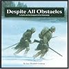 Despite All Obstacles: La Salle and the Conquest of the Mississippi (Great Explorers)
