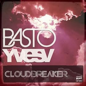 CloudBreaker (Basto Remix)