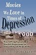 Movies We Love In Times of Depression