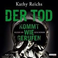 Der Tod kommt wie gerufen (Tempe Brennan 11)