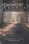 The Gauntlet Runner: A Tale from the French and Indian War