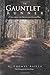 The Gauntlet Runner: A Tale from the French and Indian War
