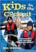 Kids in the Cockpit: A pilot book to safe and happy sailing with children