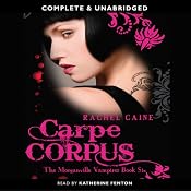 Carpe Corpus: The Morganville Vampires, Book 6 | Rachel Caine