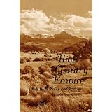 High Country Empire: The High Plains and Rockies