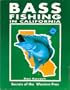 Bass Fishing in California: Secrets of the Western Pros