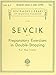 Preparatory Exercises in Double-Stopping, Op. 9: Schirmer Library of Classics Volume 849 Violin Method