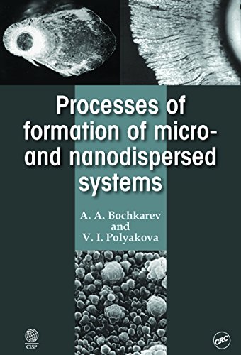 Processes of Formation of Micro -and Nanodispersed Systems