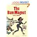 The Bum Magnet