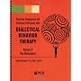 Dialectical Behavior Therapy: Volume 2 - Companion&hellip by Cathy Moonshine Ph.D. MAC CADC III