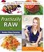 Practically Raw: Flexible Raw Recipes Anyone Can Make