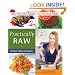 Practically Raw: Flexible Raw Recipes Anyone Can Make