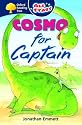 Oxford Reading Tree: Cosmo for Captain (All Stars)