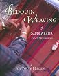 Bedouin Weaving of Saudi Arabia and Its Neighbours