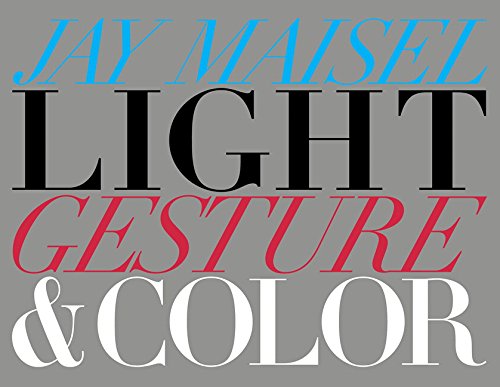 Light, Gesture, and Color (Voices That Matter) Light, Gesture, and Color (Voices That Matter)