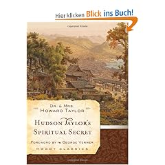 Hudson Taylor's Spiritual Secret (Moody Classics)