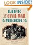 Life in Civil War America