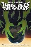 There Goes the Galaxy Image of There Goes the Galaxy