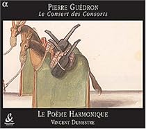Pierre Guédron: Le Consert des Consorts