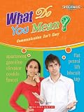 What Do You Mean?: Communication Isn't Easy (Shockwave: People and Communities)