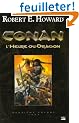 Conan - L'Heure du Dragon