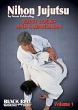 Nihon Jujutsu, Vol. 1: Joint Locks and Submission