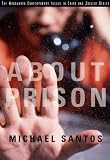 About Prison (Wadsworth Contemporary Issues in Crime and Justice)