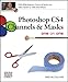 Photoshop CS4 Channels & Masks One-on-One