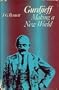 Gurdjieff; making a new world