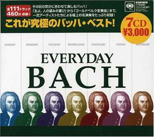 エヴリディ・バッハ~究極のバッハ・ベスト