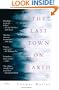 The Last Town on Earth: A Novel