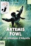 Artemis Fowl, Tome 7 : Le complexe d'Atlantis