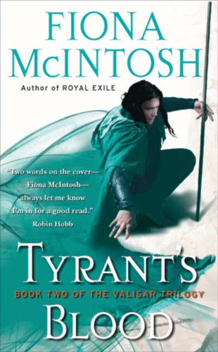 Tyrant's Blood: Book 2 of the Valisar Trilogy